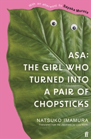 Buy Asa: The Girl Who Turned into a Pair of Chopsticks