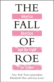 Buy The Fall of Roe