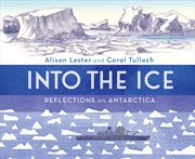 Buy Into the Ice: Reflections on Antarctica