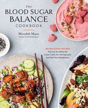 Buy The Blood Sugar Balance Cookbook