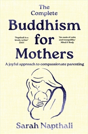 Buy The Complete Buddhism for Mothers