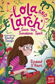 Buy Save the Sunshine Spell (Lola and Larch 2)