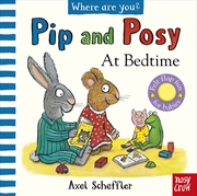 Buy At Bedtime (Pip and Posy, Where Are You?)