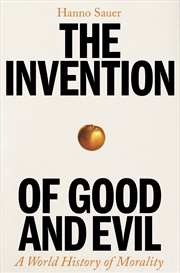 Buy The Invention of Good and Evil