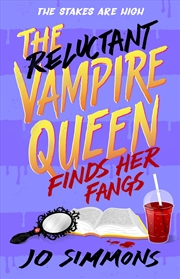 Buy The Reluctant Vampire Queen Finds Her Fangs (Reluctant Vampire Queen 3)