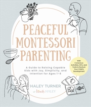 Buy Peaceful Montessori Parenting