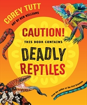 Buy Caution! This Book Contains Deadly Reptiles