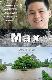 Buy Max: Through My Eyes - Australian Disaster Zones