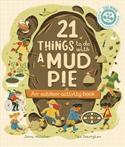 Buy 21 Things to Do With a Mud Pie