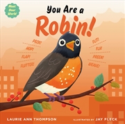 Buy You Are a Robin!