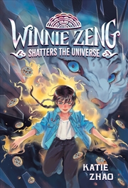 Buy Winnie Zeng Shatters the Universe