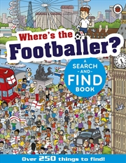 Buy Where's the Footballer?: A Search-and-Find Book