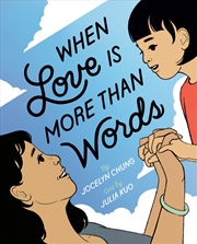 Buy When Love Is More Than Words