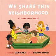 Buy We Share This Neighborhood: A Community Book