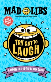 Buy Try Not to Laugh Mad Libs: A Funny Fill-in-the-Blank Game