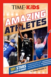 Buy TIME for Kids: Amazing Athletes: 101 Stars You Need to Know!