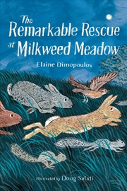 Buy The Remarkable Rescue at Milkweed Meadow