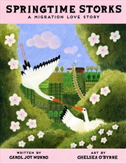 Buy Springtime Storks: A Migration Love Story