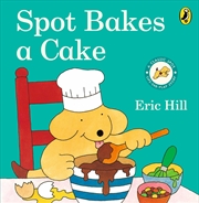 Buy Spot Bakes A Cake