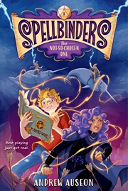 Buy Spellbinders: The Not-So-Chosen One