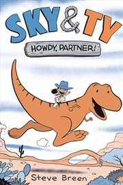 Buy Sky & Ty 1: Howdy, Partner!