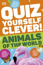 Buy Quiz Yourself Clever! Animals of the World