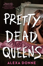 Buy Pretty Dead Queens