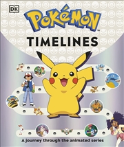 Buy Pokémon Timelines: A Journey Through the Animated Series