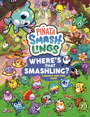 Buy Pinata Smashlings Where's that Smashling?: A Search-and-Find Book