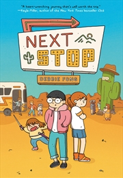 Buy Next Stop: (A Graphic Novel)