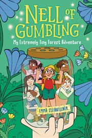 Buy Nell of Gumbling: My Extremely Tiny Forest Adventure