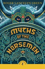 Buy Myths of the Norsemen