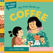 Buy My First Book of Coffee