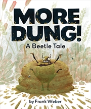 Buy More Dung!: A Beetle Tale