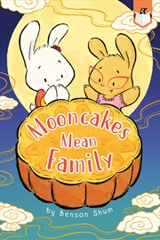 Buy Mooncakes Mean Family