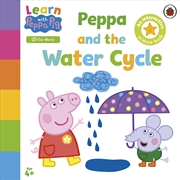 Buy Learn with Peppa: Peppa and the Water Cycle