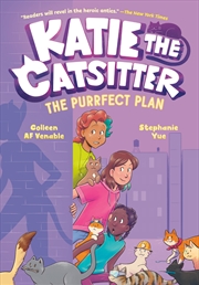 Buy Katie the Catsitter 4: The Purrfect Plan: (A Graphic Novel)