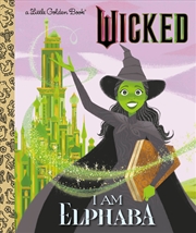 Buy I Am Elphaba (Universal Pictures Wicked)