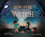 Buy How to Be a Witch