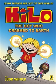 Buy Hilo: The Boy Who Crashed to Earth (Hilo Book 1)