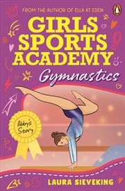 Buy Girls Sports Academy: Gymnastics (Abby's Story)