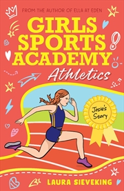 Buy Girls Sports Academy: Athletics (Josie's Story)