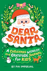 Buy Dear Santa: A Christmas Wish List and Gratitude Journal for Kids