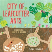 Buy City of Leafcutter Ants: A Sustainable Society of Millions