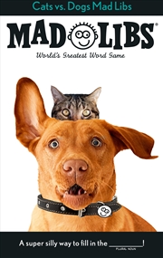 Buy Cats vs. Dogs Mad Libs: World's Greatest Word Game