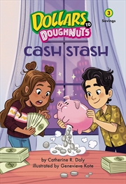 Buy Cash Stash (Dollars to Doughnuts Book 3): Savings