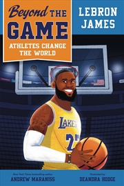 Buy Beyond the Game: LeBron James