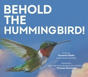 Buy Behold the Hummingbird