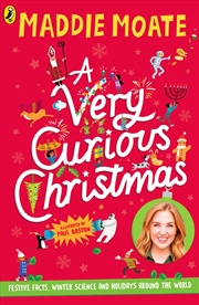 Buy A Very Curious Christmas: Festive fun and seasonal science from around the world