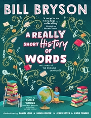 Buy A Really Short History of Words: An illustrated edition of the bestselling book about the English la